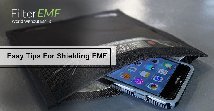 Easy Tips For Shielding EMF